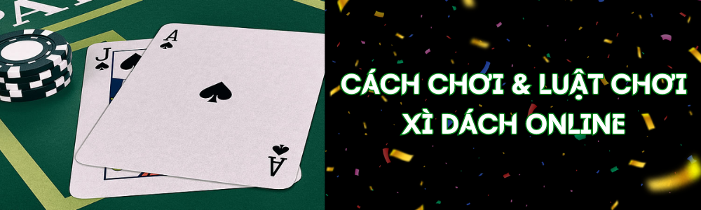 cach-choi-xi-dach-online